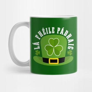 Lá Fhéile Pádraig-ST Patrick's Day Tees Mug